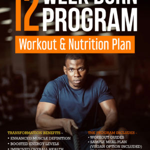 12 WEEK MEN BURN PROGRAM